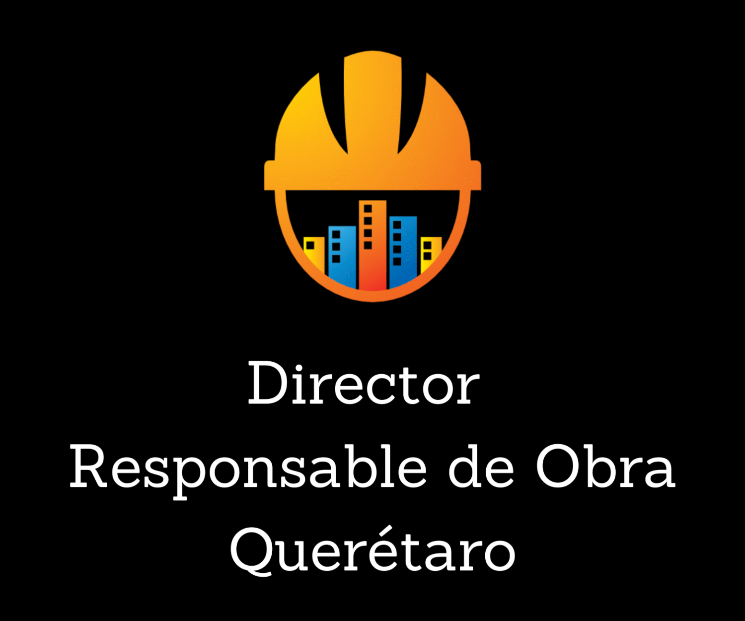 Director Responsable Obra Querétaro